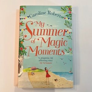 My Summer of Magic Moments Book by My Summer of Magic Moments